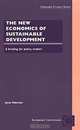 The New Economics of Sustainable Development: A Briefing for Policymakers (European Commission Forward Studies Series), James Robertson 