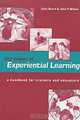 The Power of Experiential Learning: A Handbook for Trainers and Educators, Colin Beard, John P. Wilson 