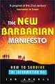 New Barbarian Manifesto, Ian Angell 