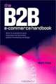 The B2B E-commerce Handbook, Matt Haig 