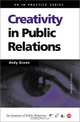 Creativity in Public Relations, Andy Green 
