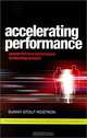 Accelerating Performance: Powerful New Techniques to Develop People, Sunny Stout Rostron 