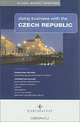 Doing Business with the Czech Republic, Fourth Edition, Jonathan Reuvid, Marat Terterov, TerterovMarat 