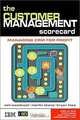The Customer Management Scorecard: Managing CRM for Profit, Bryan Foss, Merlin Stone, Neil Woodcock 