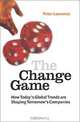 The Change Game: How Today