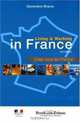 Living And Working In France: Chez Vous En France, Genevieve Brame 