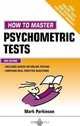 How To Master Psychometric Tests, Mark Parkinson 
