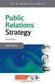 Public Relations Strategy (PR in Practice), Sandra Oliver 