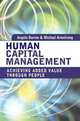 Human Capital Management: Achieving Added Value Through People, Angela Baron, Michael Armstrong 