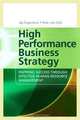 High Performance Business Strategy: Inspiring Success Through Effective Human Resource Management, Ap Eigenhuis, Rob Van Dijk 