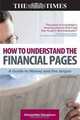 How to Understand the Financial Pages: A Guide to Money and the Jargon (Times (Kogan Page)), Alexander Davidson 