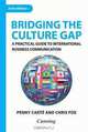 Bridging the Culture Gap: A Practical Guide to International Business Communication, Penny Carte, Chris Fox 