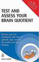 Test and Assess Your Brain Quotient: Discover Your True Intelligence with Tests of Aptitude, Logic, Memory, EQ, Creative and Lateral Thinking, Philip Carter 