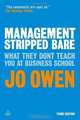 Management Stripped Bare: What They Don