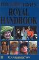 The Times Royal Handbook, Alan Hamilton 