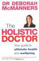 The Holistic Doctor, Deborah McManners 