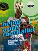 Being a Pro Footballer, (Radar Top Jobs), Sarah Levete 
