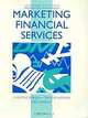 Marketing Financial Services (Marketing Series (London, England).), 