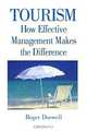 Tourism: How Effective Management Makes the Difference, Roger Doswell 
