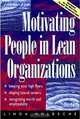 Motivating People in Lean Organizations, 