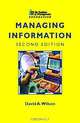 Managing Information (IM Certificate in Management S.), David A. Wilson 