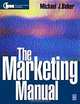 The Marketing Manual (Cim Professional.), 