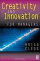 Creativity and Innovation for Managers, Brian Clegg 