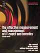 Effective Measurement and Management of IT Costs and Benefits (Computer Weekly Professional Series), 