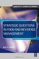 Strategic Questions in Food and Beverage Management (Hospitality, Leisure & Tourism Ser), 