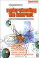 Understanding the Internet: A Clear Guide to Internet Technologies, Keith Sutherland 