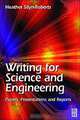 Writing for Science and Engineering: Papers, Presentations and Reports, 