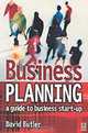 Business Planning: A Guide to Business Start-Up, 