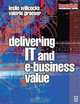 Delivering IT and eBusiness Value, 