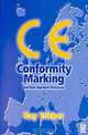 CE Conformity Marking : and New Approach Directives, 