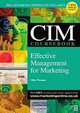 CIM Coursebook 02/03: Effective Management for Marketing, 
