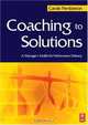 Coaching to Solutions: A Manager