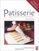 Patisserie, Second Edition, Leonard J Hanneman 