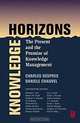Knowledge Horizons: the present and promise of Knowledge Management, 