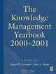 The Knowledge Management Yearbook 2000-2001 (Knowledge Management Yearbook, 2000-2001), 