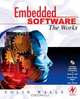 Embedded Software: The Works, Colin Walls 