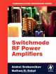 Switchmode RF Power Amplifiers, Andrei Grebennikov, Nathan O. Sokal 