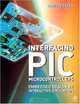 Interfacing PIC Microcontrollers: Embedded Design by Interactive Simulation, Martin P. Bates 