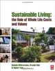 Sustainable Living: the Role of Whole Life Costs and Values, Nalanie Mithraratne, Brenda Vale, Robert Vale 