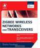 ZigBee Wireless Networks and Transceivers, Shahin Farahani 