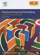 Practical Financial Modelling, Second Edition: A guide to current practice, Jonathan Swan 