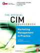 CIM Coursebook 08/09 Marketing Management in Practice (Cima Coursebook), John Williams, Tony Curtis 