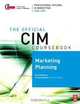 CIM Coursebook 08/09 Marketing Planning (CIM Coursebook), Karen Beamish, Ruth Ashford 