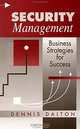 Security Management : Business Strategies for Success, 