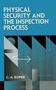 Physical Security and the Inspection Process, 