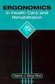 Ergonomics in Health Care and Rehabilitation, Valerie J. Rice 